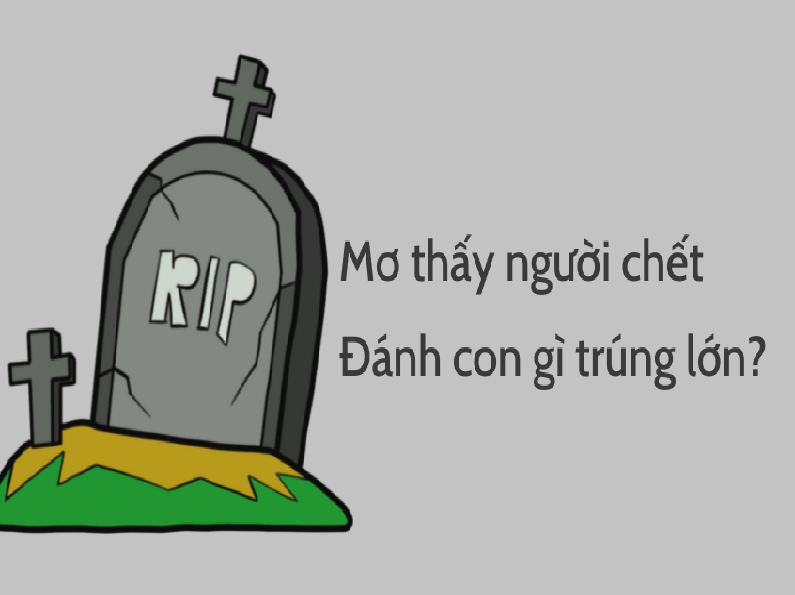 Giải mã giấc mơ thấy người chết trong lô đề theo New88